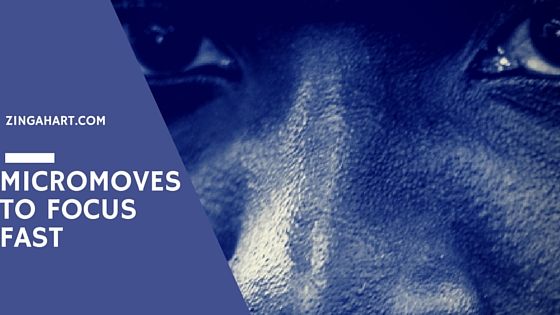 micro moves to focus fast get productive improve success