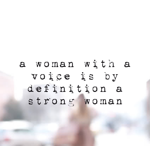 women leadership free lessons a woman with a voice is by definition a strong woman